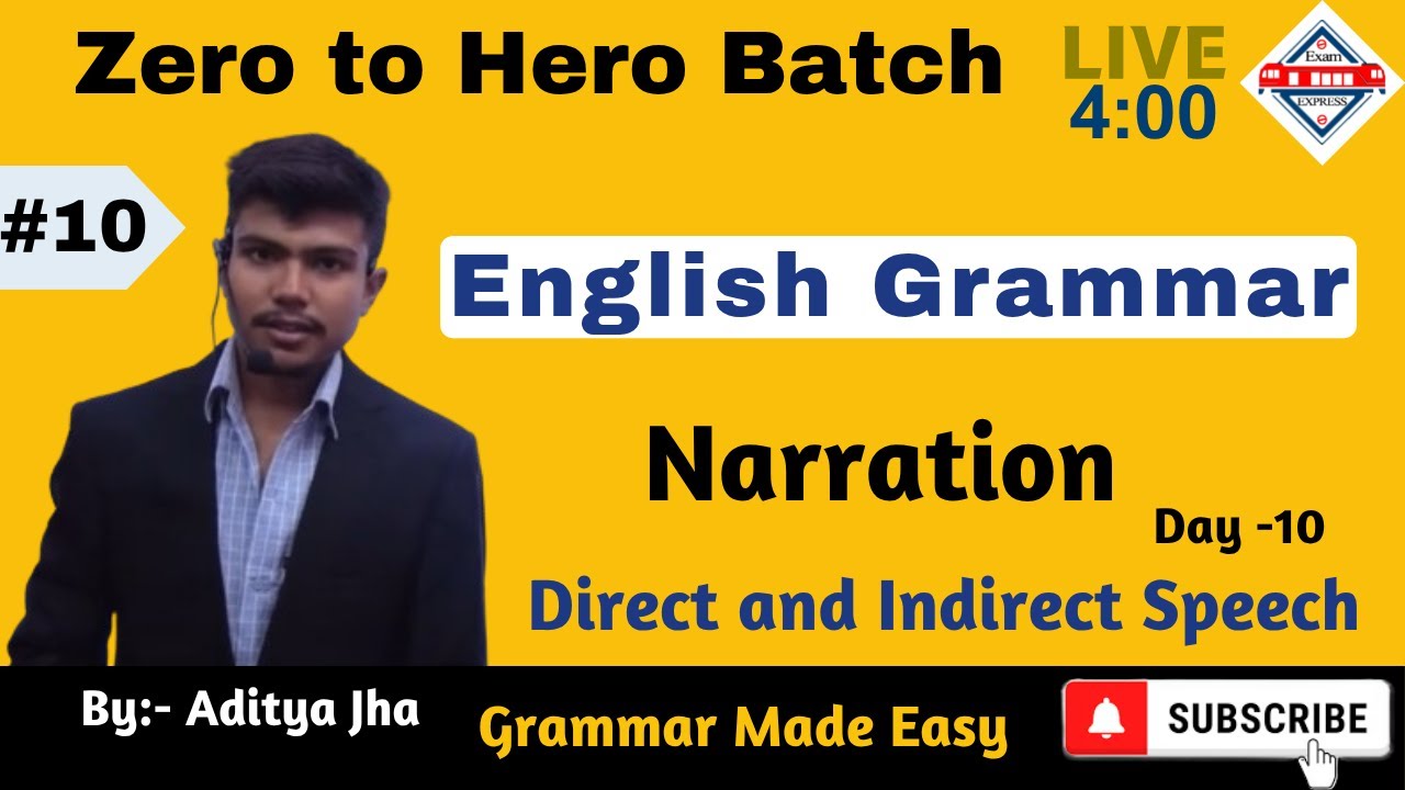 Exam EXPRESS | Grammar Made Easy | Narration | Direct and Indirect Speech | Part 10 | Aditya Jha