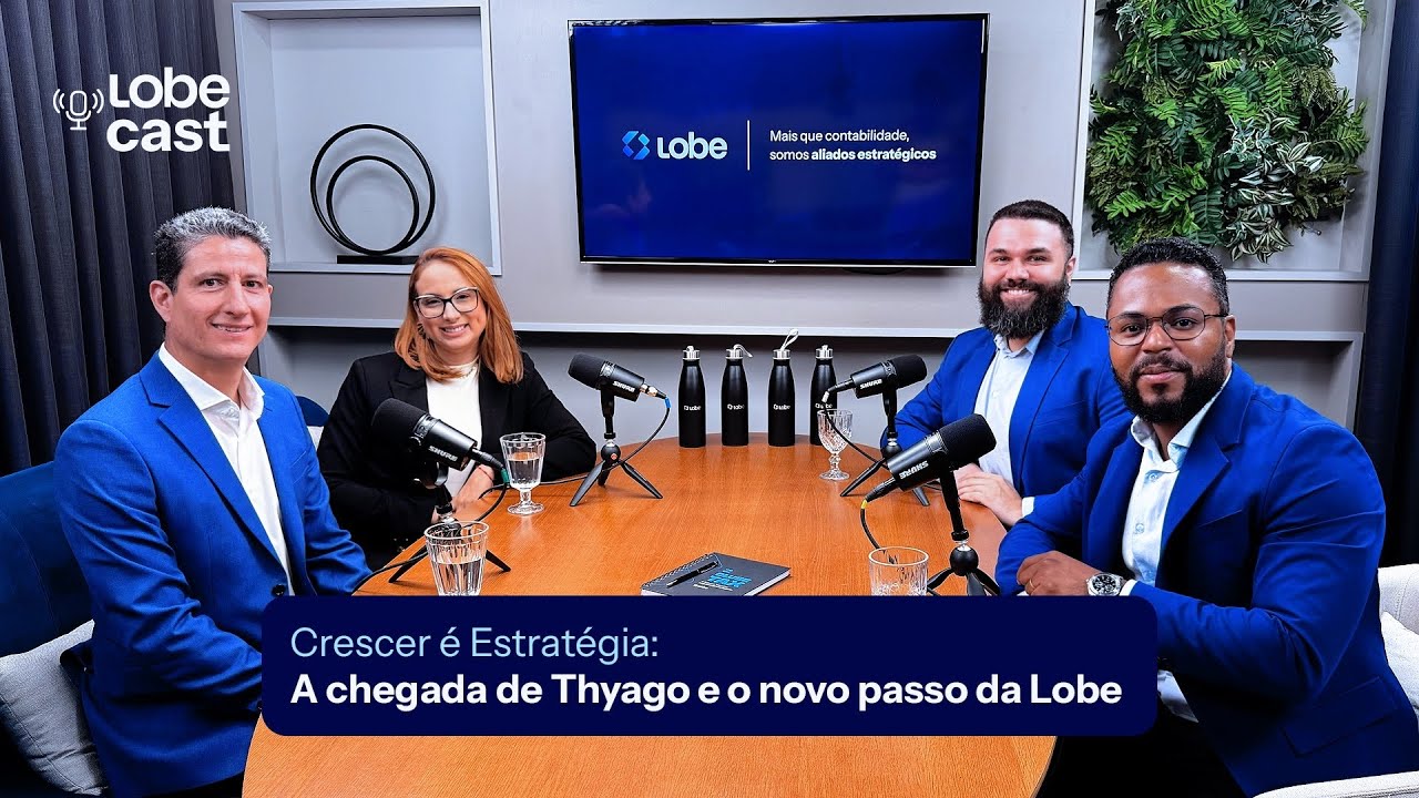 Crescer é Estratégia: A chegada de Thyago e o novo passo da Lobe