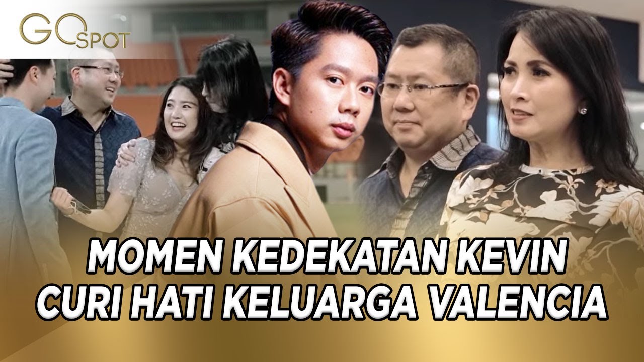 DETIK DETIK KEVIN SANJAYA MELAMAR VALENCIA TANOESOEDIBJO DIDEPAN KELUARGA - GO SPOT