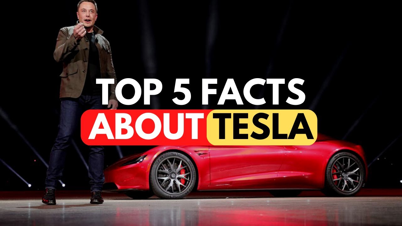 Top 5 Facts About Tesla | 5 Mind-blowing Facts About Tesla