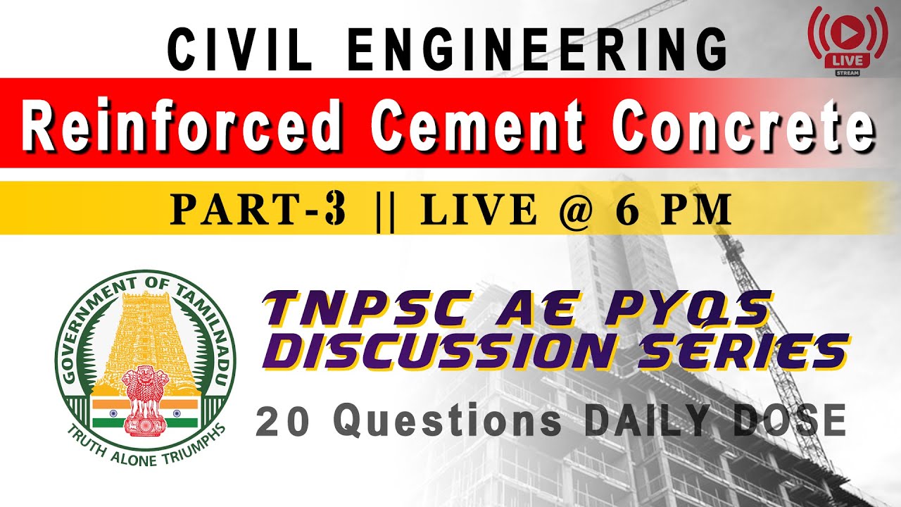 TNPSC AE CIVIL || PYQs Discussion Series || Reinforced Cement Concrete Part-3