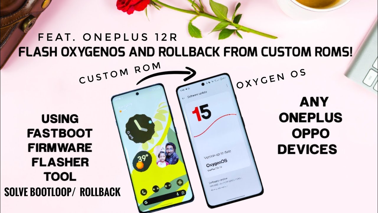 Flash OxygenOS any OnePlus device rollback from custom rom