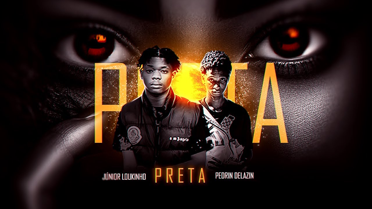 Júnior LOukinho - PRETA ( Feat. Pedrin Delazin ) [ Official Video ]