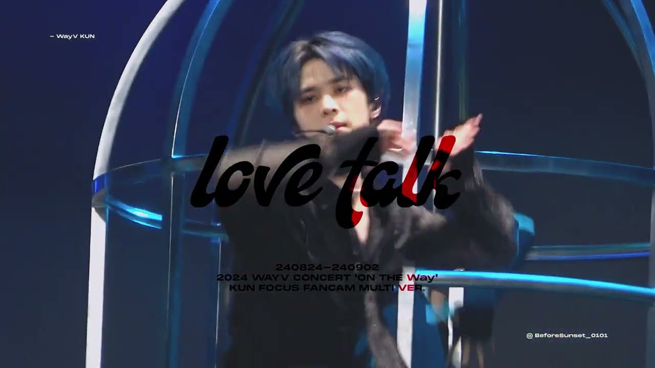 [4K교차편집]Love Talk MULTI VER. / 2024 WayV CONCERT 'ON THE Way' / WayV KUN FANCAM STAGE MIX/웨이션브이 쿤 직캠