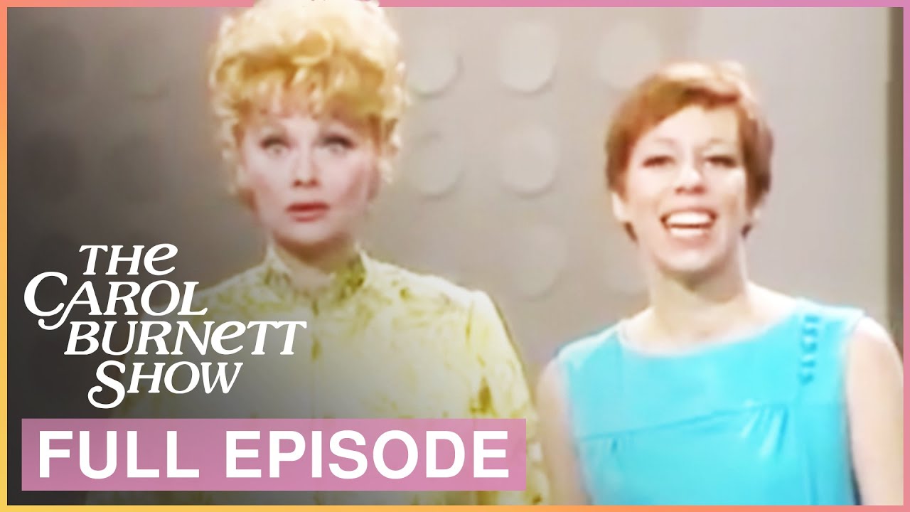 Lucille BaII, Tim Conway & Gloria Loring on The Carol Burnett Show | FULL Episode: S1 Ep.4
