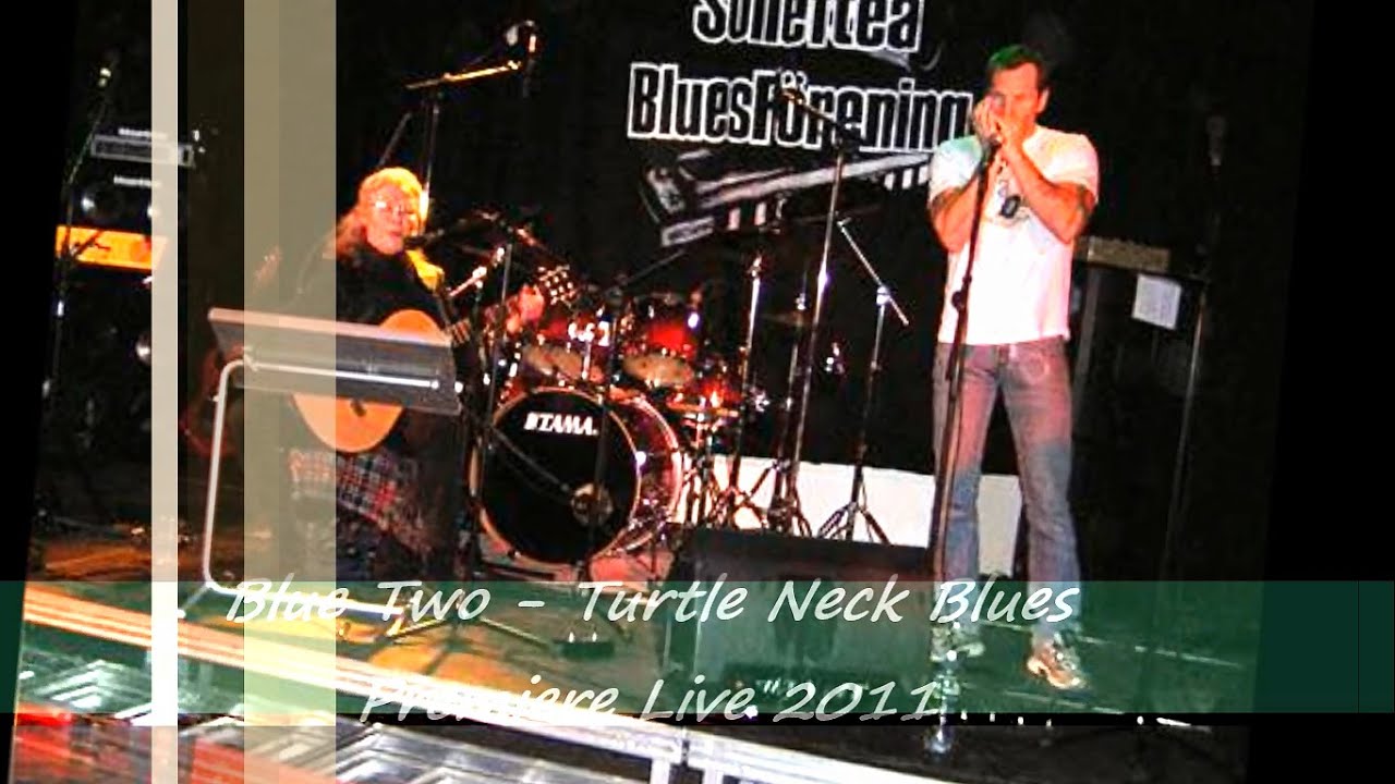 Mona & Erik (Blue Two) - Turtle Neck Blues - Live premiere