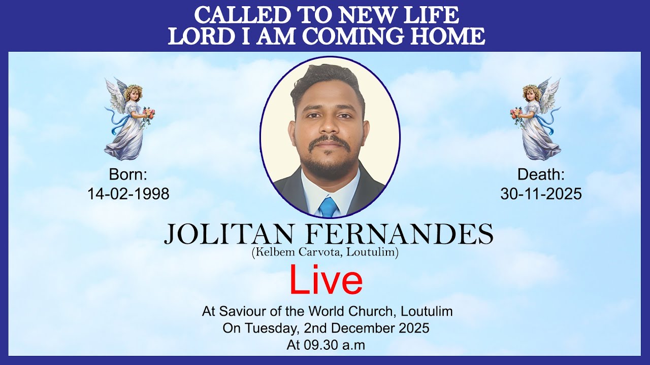 FUNERAL SERVICE OF JOLITAN FERNANDES || LIVE || 2ND DEC || 9.30 A.M || SAVIOUR OF THE WORLD CHURCH