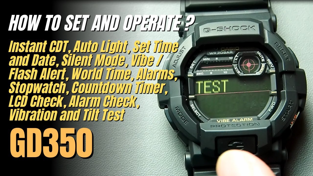 Casio G-Shock GD-350 Setting: How to Set, Operate, Check (Time, Date, Vibe, Light, Alarm, LCD)