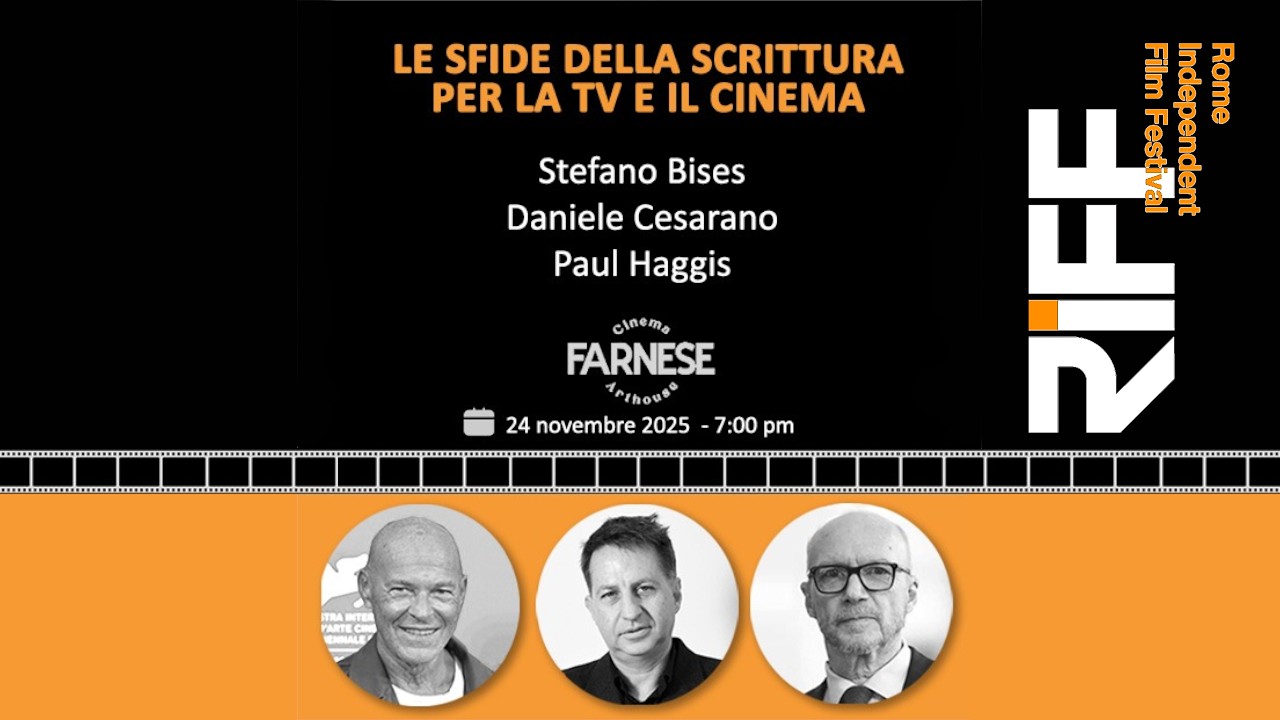&ldquo;Le sfide della scrittura per la TV e il cinema&rdquo; con Paul Haggins, Stefano Bises, Daniele Cesarano