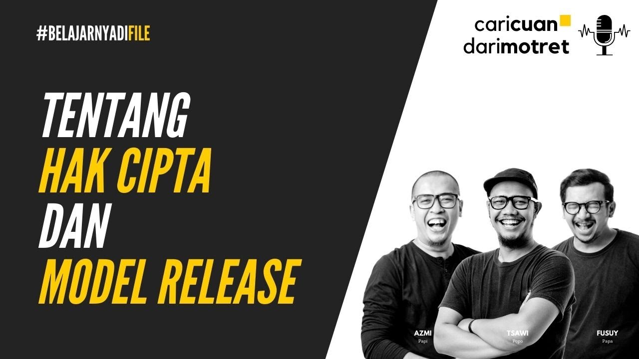Pengalaman Tentang Hak Cipta dan Model Release