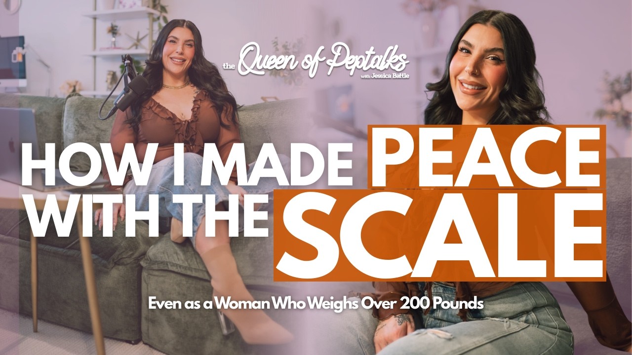 How I Made Peace with the Scale | The Queen of Pep Talks Podcast