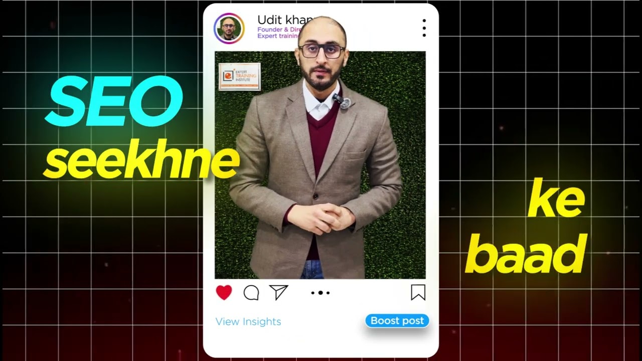 SEO course overview by - Udit Khanna