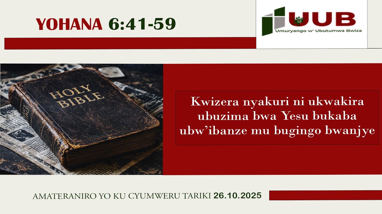 Yohana Ep 5:Kwizera nyakuri ni ukwakira ubuzima bwa Yesu bukaba ubw’ibanze mu bugingo bwanjye