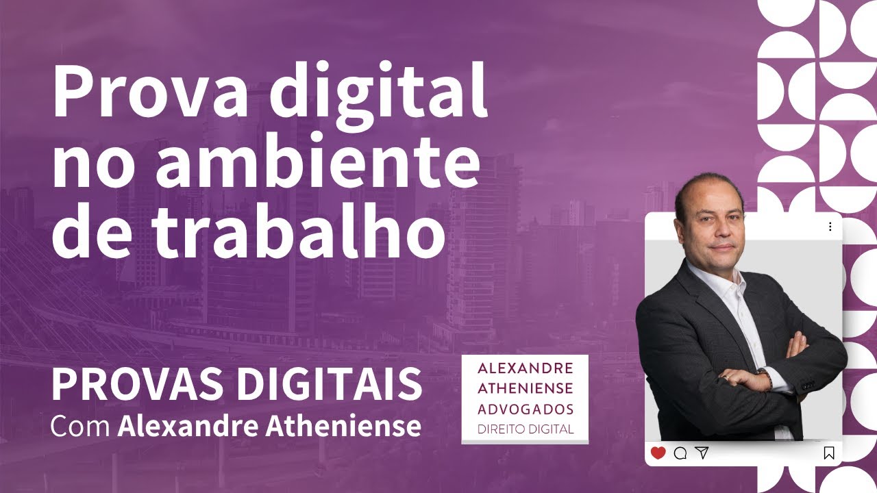 Prova digital no ambiente de trabalho