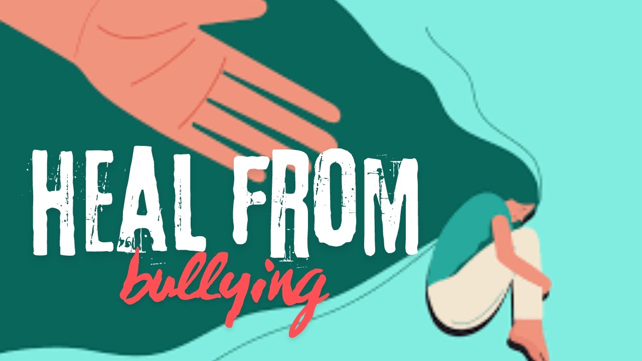 Healing from Bullying | From Victim to Victor