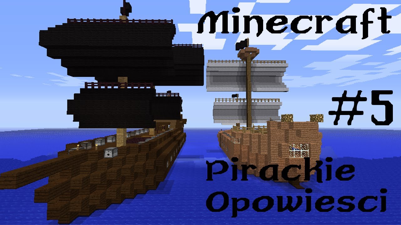 Minecraft - Pirackie Opowieści #5 Bitwa !!!