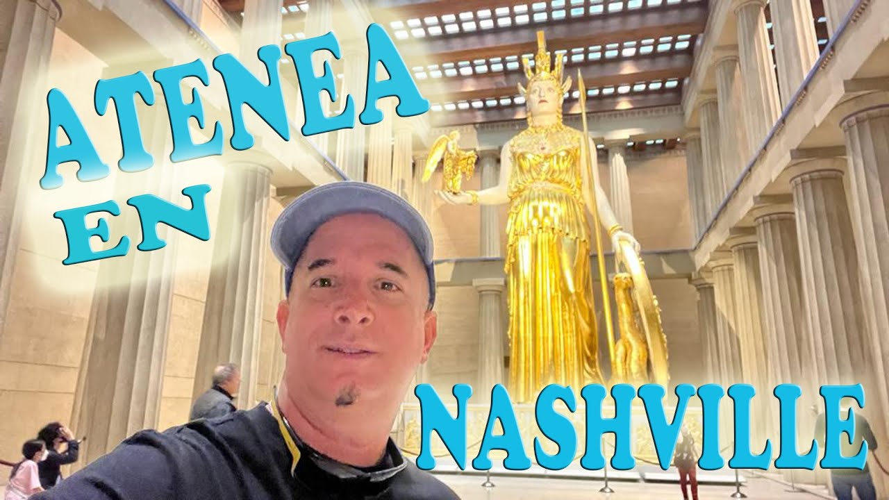 VISITANDO EL PARTENON EN NASHVILLE TENNESSEE