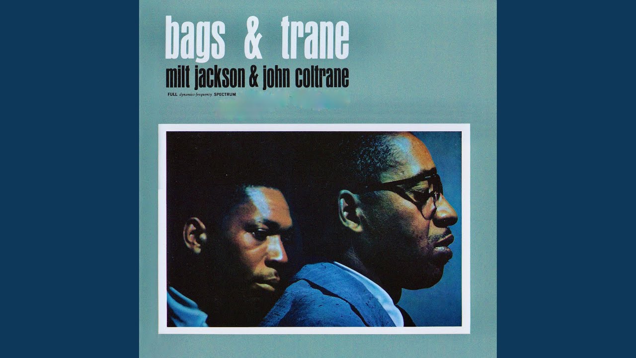 Bags & Trane (Remastered)