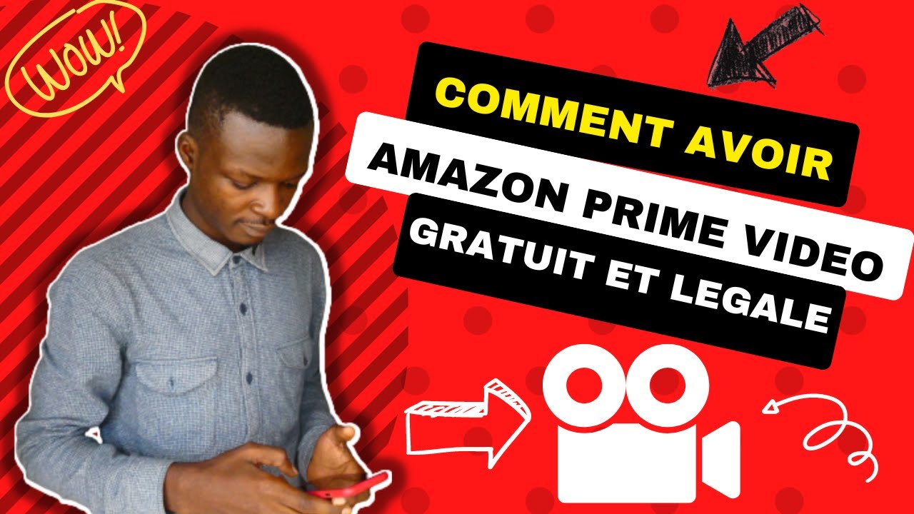 Comment AVOIR AMAZON PRIME VIDEO Gratuit et L&eacute;gale