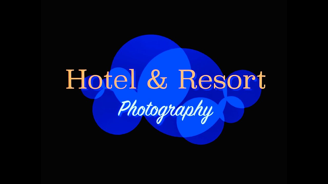Addison Communications Hotel & Resort Photography in 4K