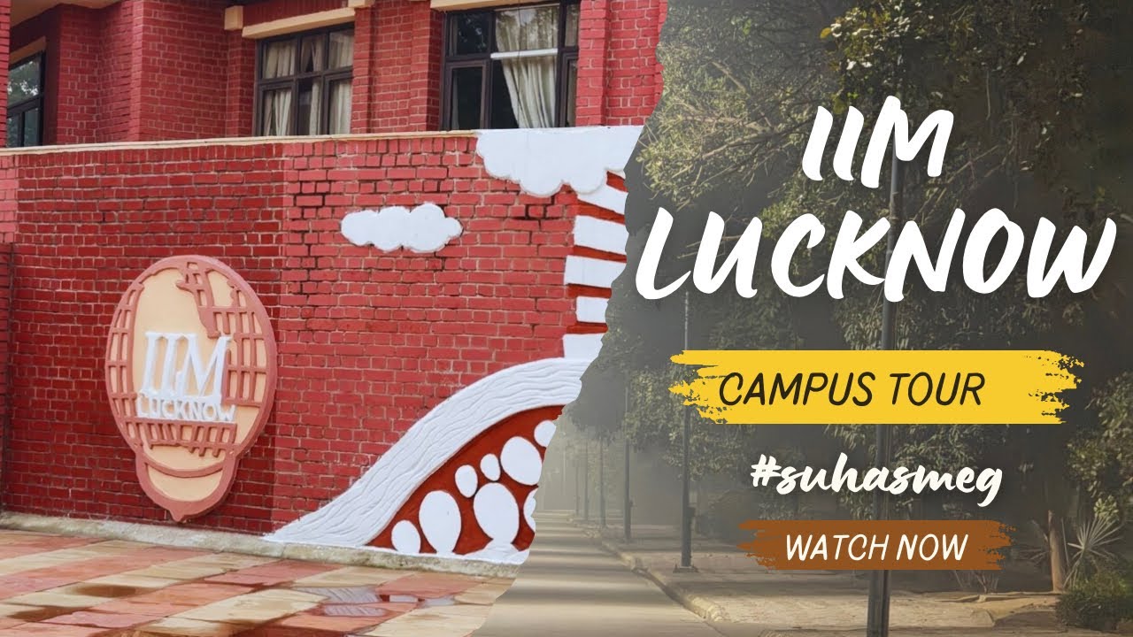 IIM LUCKNOW- The main campus tour | #suhasmeg | vivacious_yatris