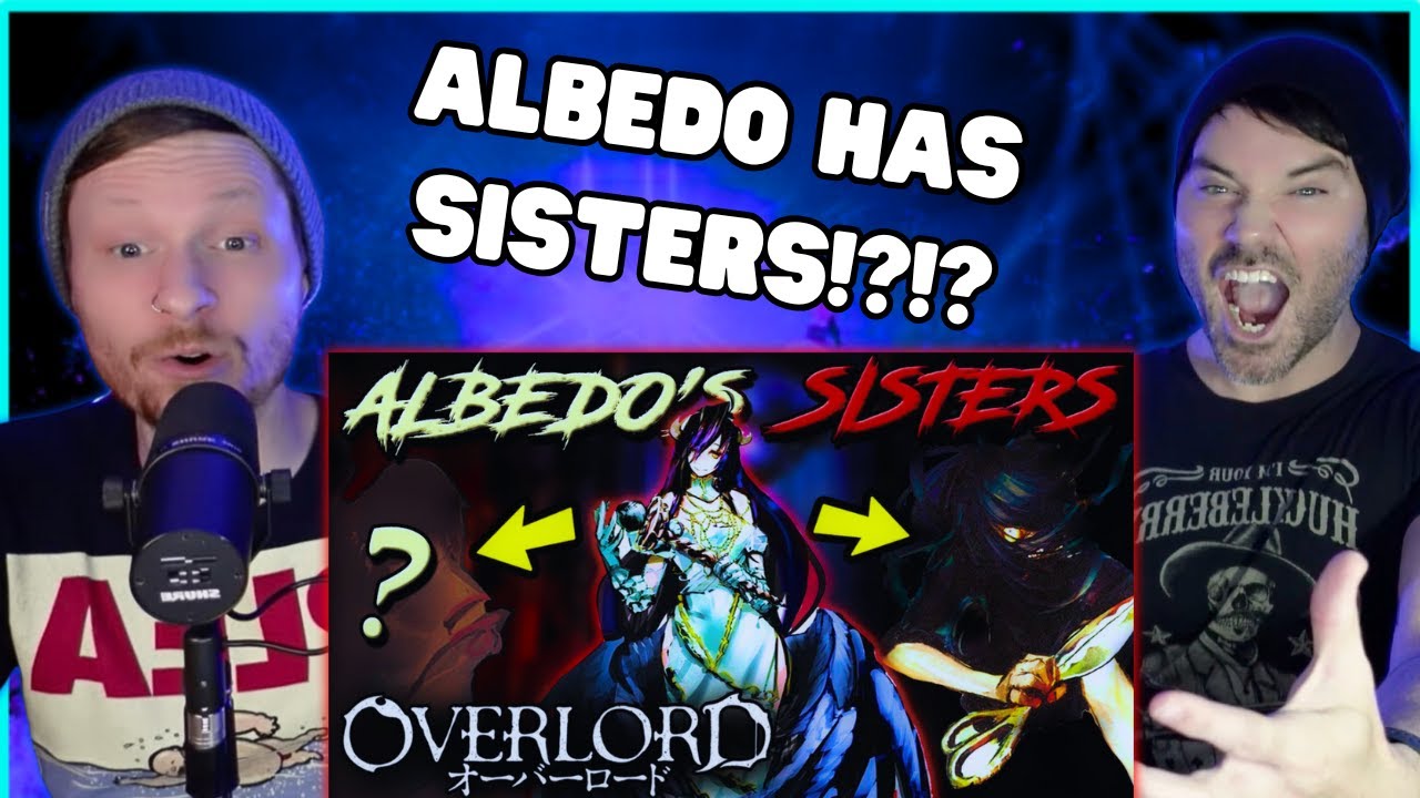 Кто такие сёстры Альбедо? | OVERLORD &ndash; Объяснение сестёр Альбедо, НИГРЕДО и РУБЕДО (РЕАКЦИЯ)