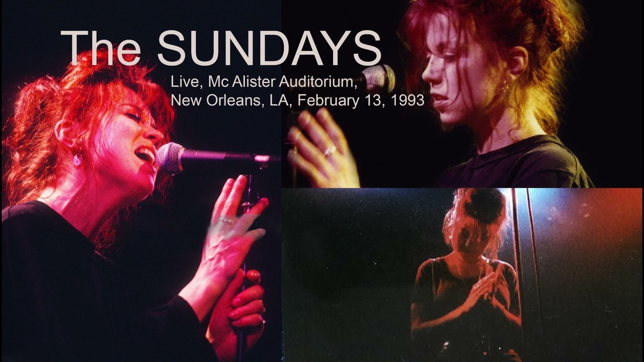 The Sundays, Complete Live Show, New Orleans, February 13, 1993