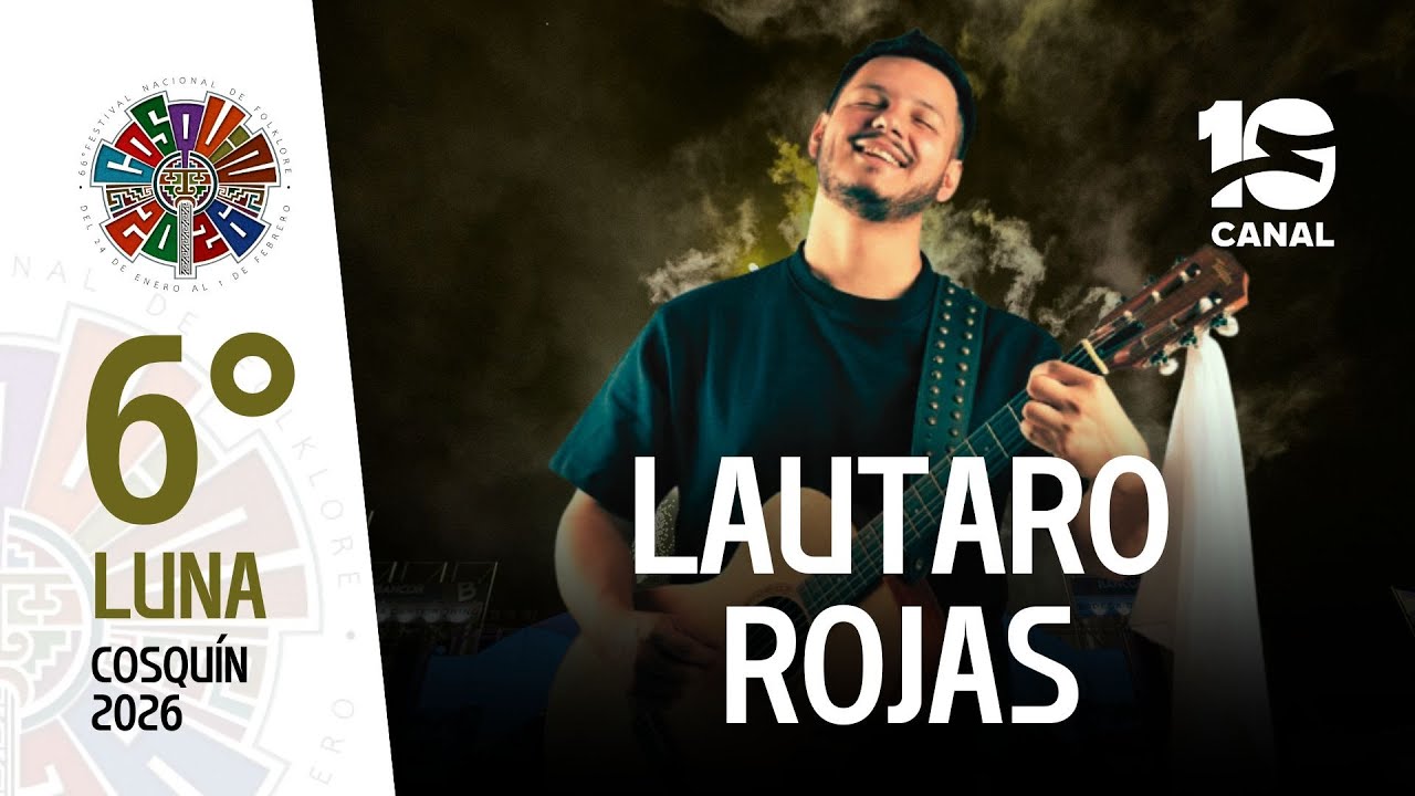 Lautaro Rojas en Cosquín 2026 | Festival Nacional de Folklore