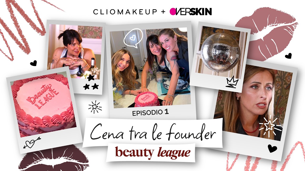 Ep. 1 - Cena tra le founder | Beauty League