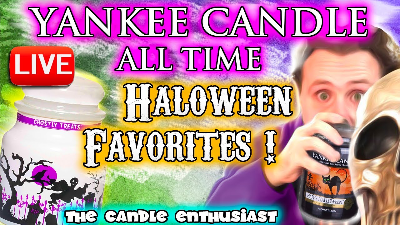 LIVE - All-Time Yankee Candle HALLOWEEN Favorites - MASSIVE HAUL - & The Oldest Halloween Yankee 😱