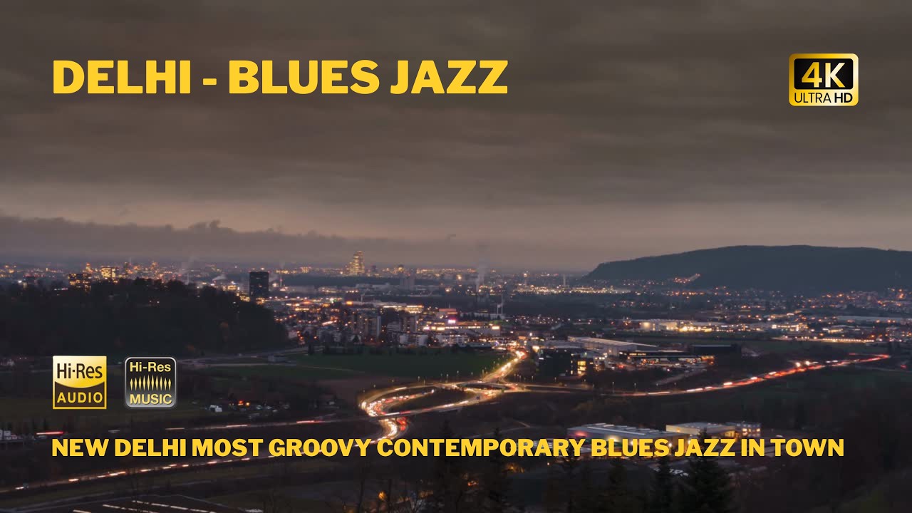 Delhi Blues Jazz - Most Groovy Contemporary Blues Jazz in Town