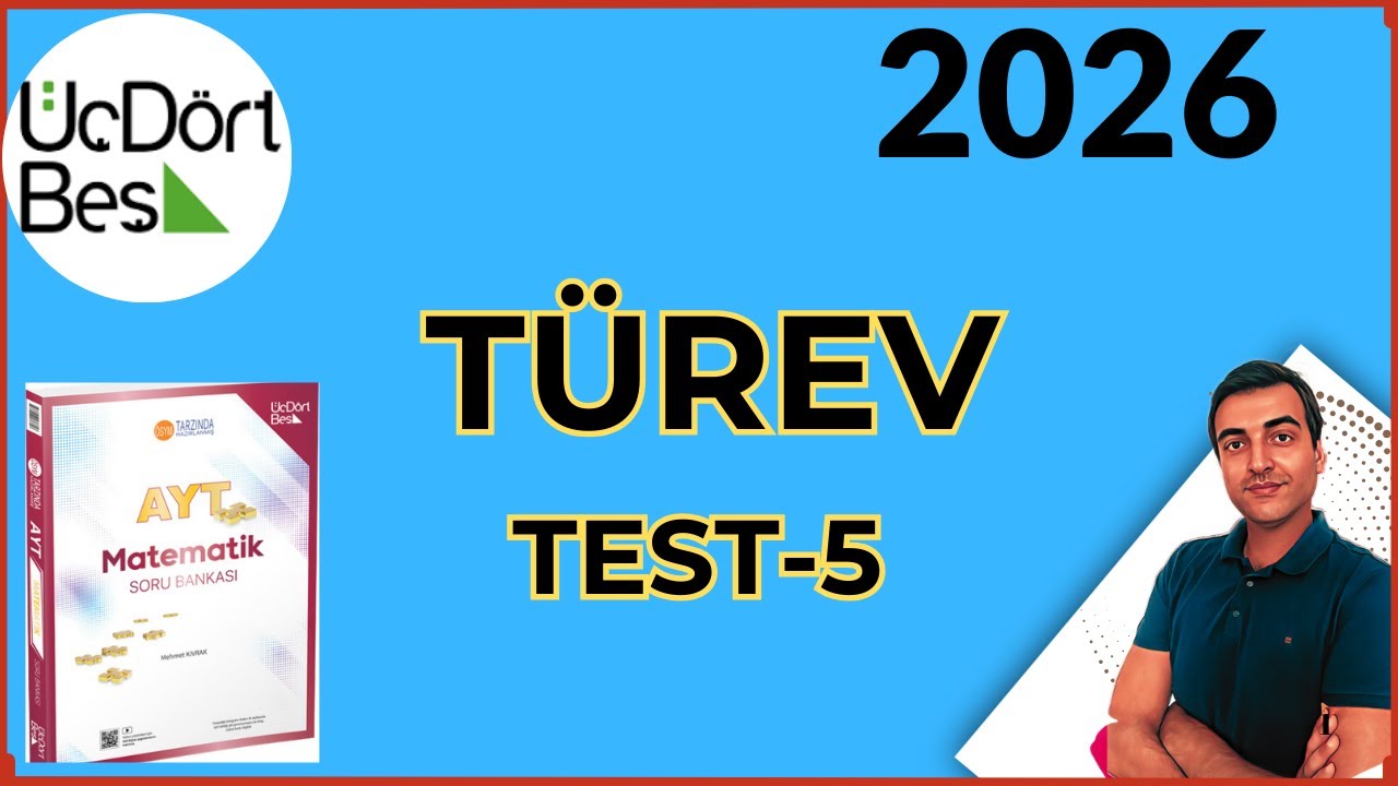 (2026) TÜREV/ TEST-5 2025-2026 345 AYT MATEMATİK SORU BANKASI ÇÖZÜMLERİ