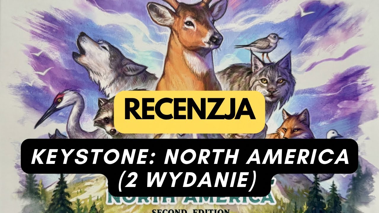 🇵🇱 (1409) Keystone: North America (2 wydanie) - recenzja (PL)