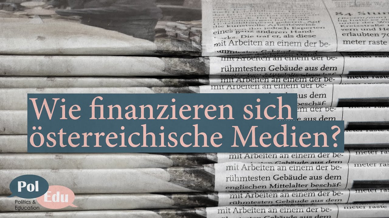 Wie finanzieren sich die österreichischen Medien?
