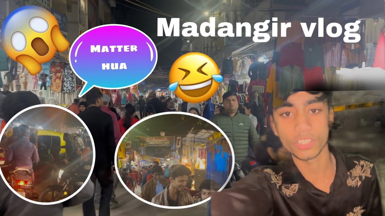 Vlog 2 Madangir vlogs 😂😱🤯❤️