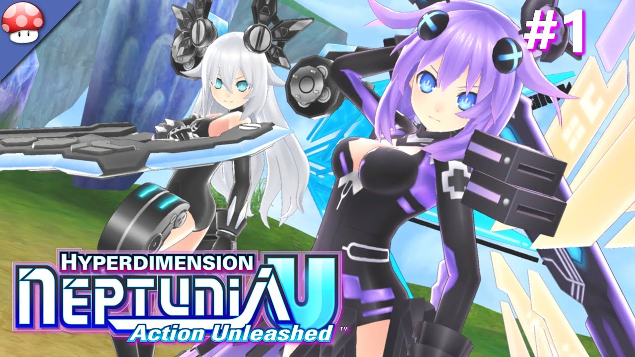 Hyperdimension Neptunia U Action Unleashed PC Gameplay Walkthrough Part 1 (60fps/1080p) (Steam)
