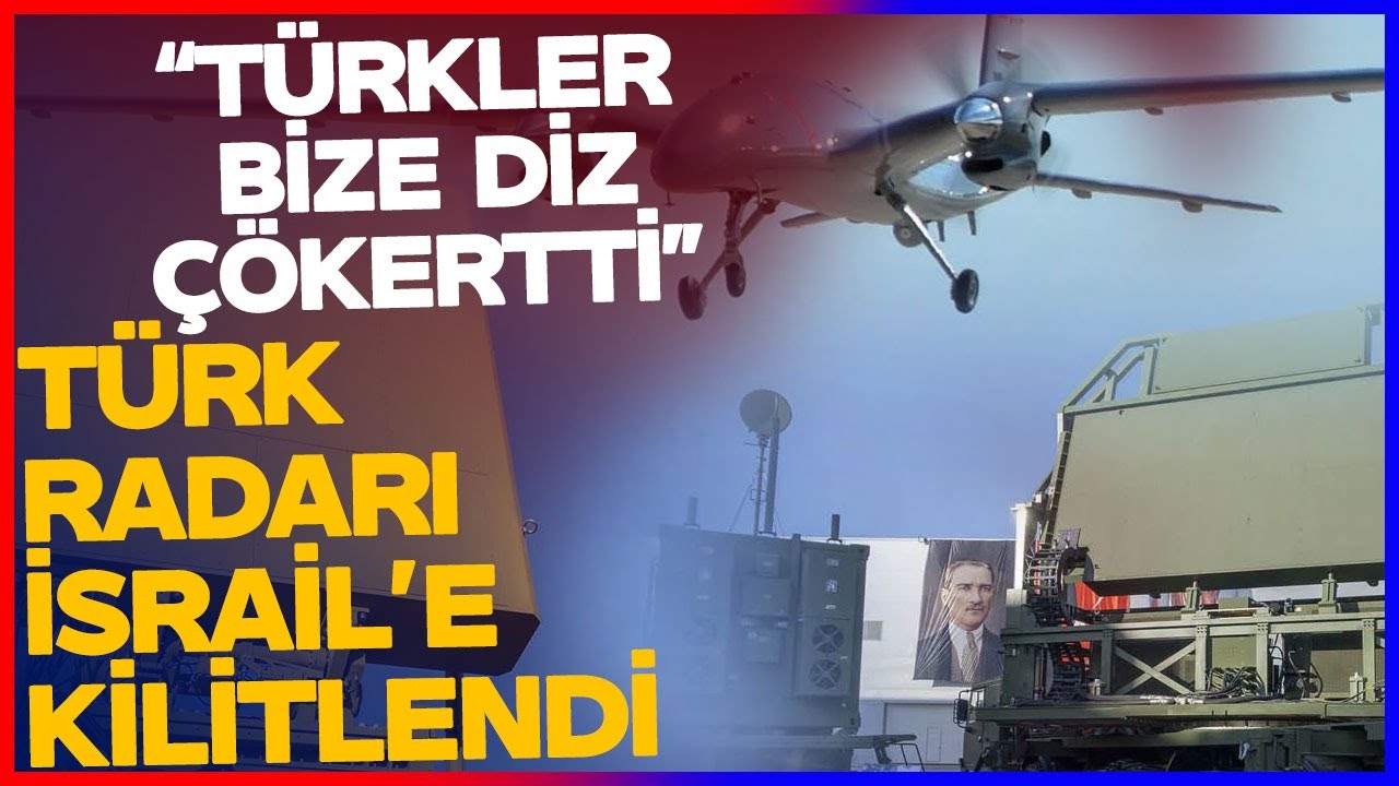 Türk Radarı İsrail'e Kitlendi İsrail Kudurdu! İsrail Basını İtiraf Etti: Türkler Bizi Çökertti
