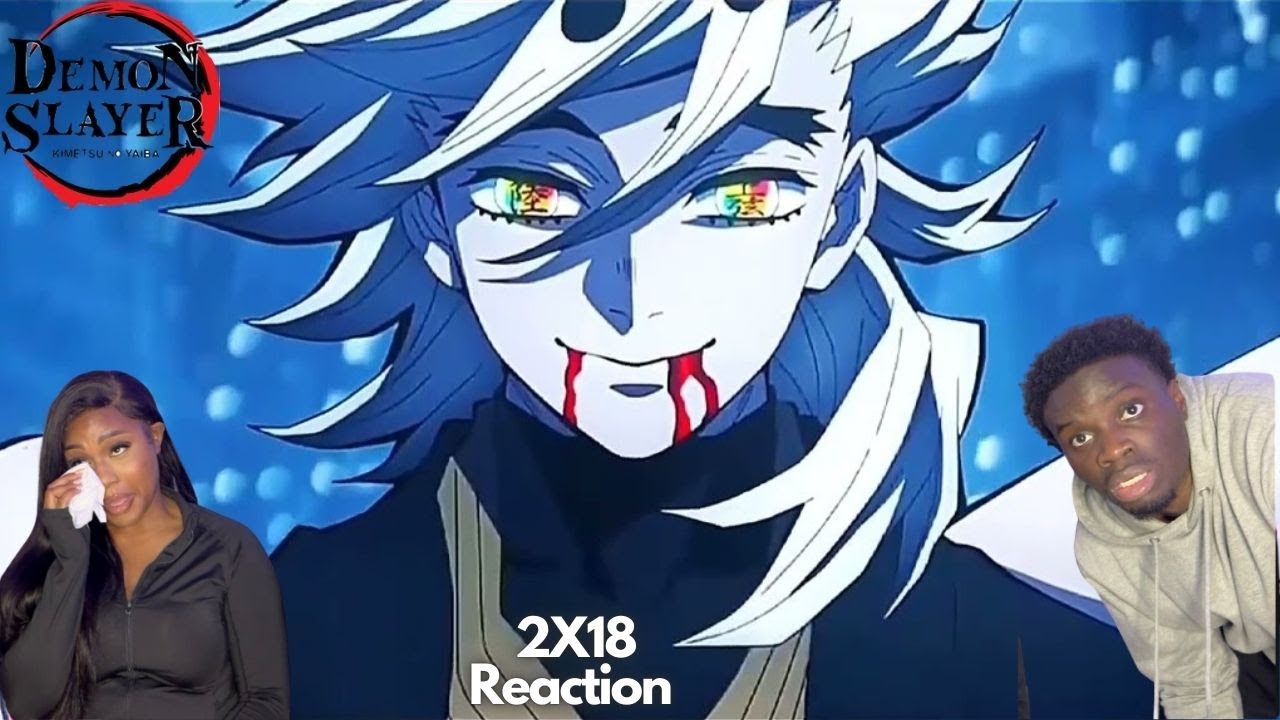 WE CRIED...THE FINALE!!! DEMON SLAYER SEASON 2 EPISODE 18 REACTION/REVIEW