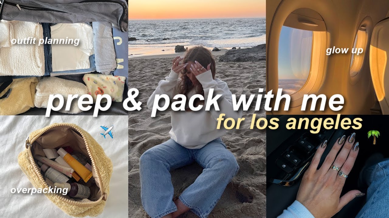 LA TRAVEL PREP VLOG: pack with me, nails, glow up, packing tips, & more! (prep + pack with me!) 2023