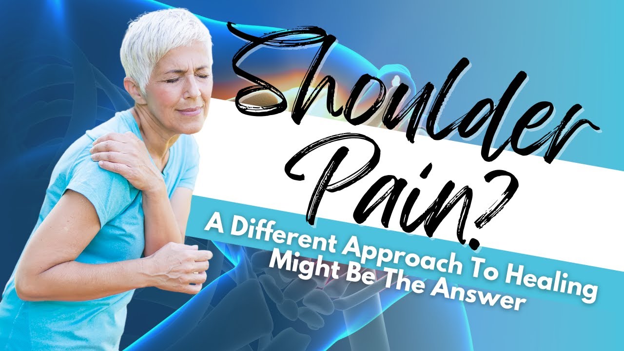 Shoulder Pain? A Different Approach To Healing Might Be The Answer