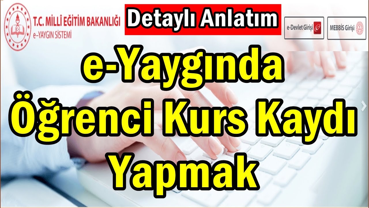e-Yaygında Öğrenci Kurs Kaydı Yapmak