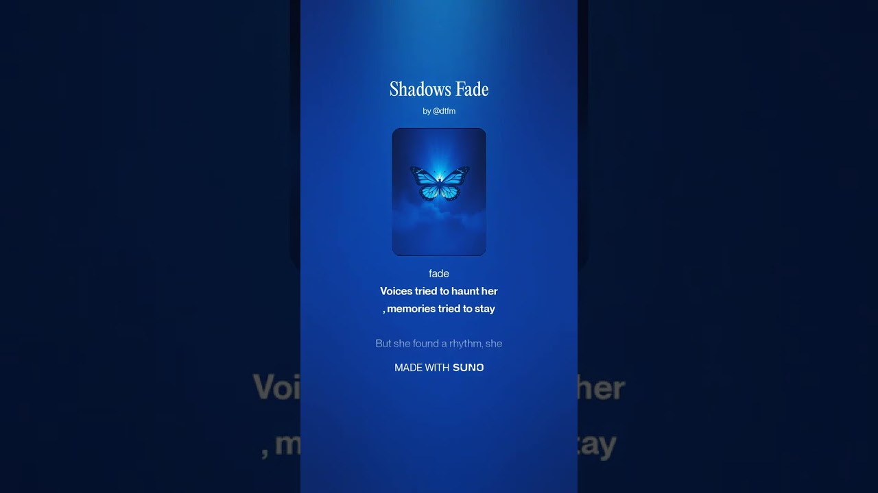 Shadows Fade