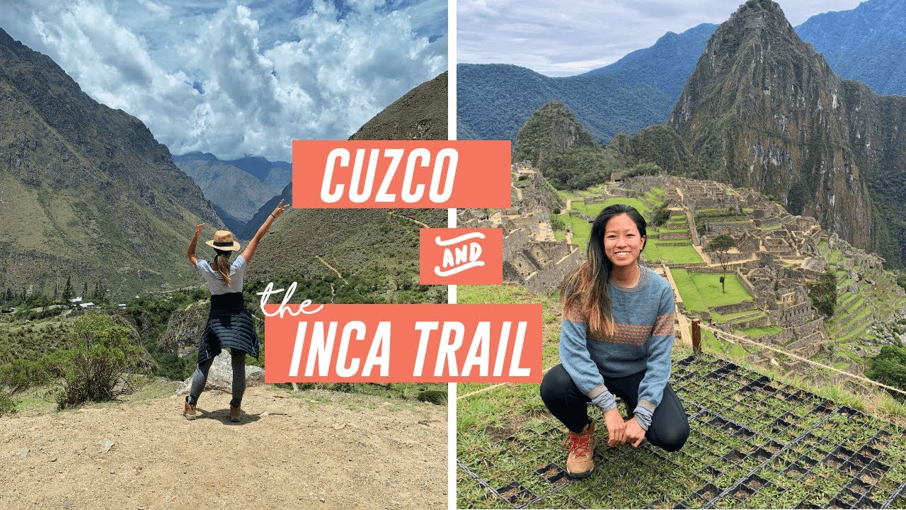 Cuzco Travel Guide || Inca Trail to Machu Picchu with G Adventures
