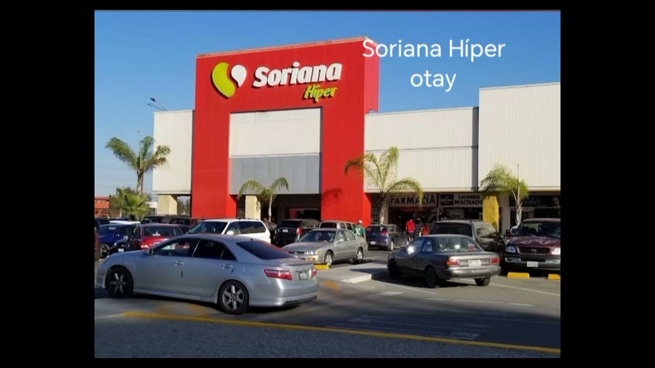 Soriana Híper baja california 2025