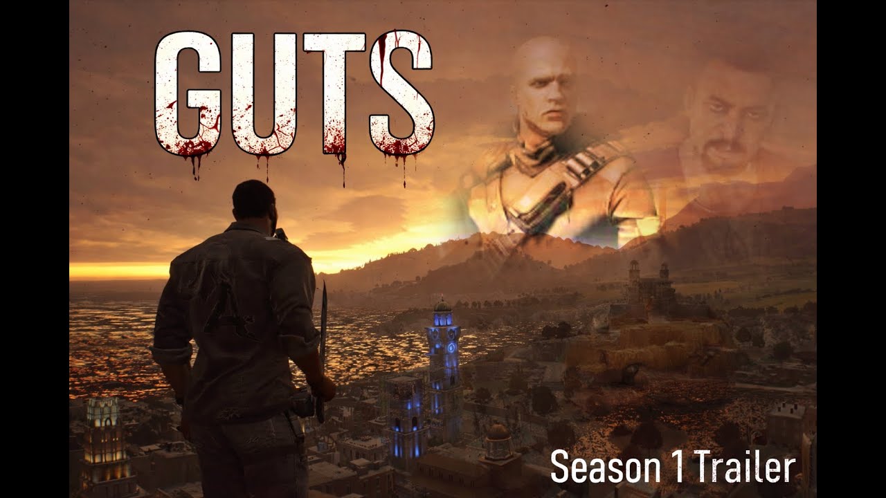 GUTS | Official Trailer (Dying Light Roleplay Series)