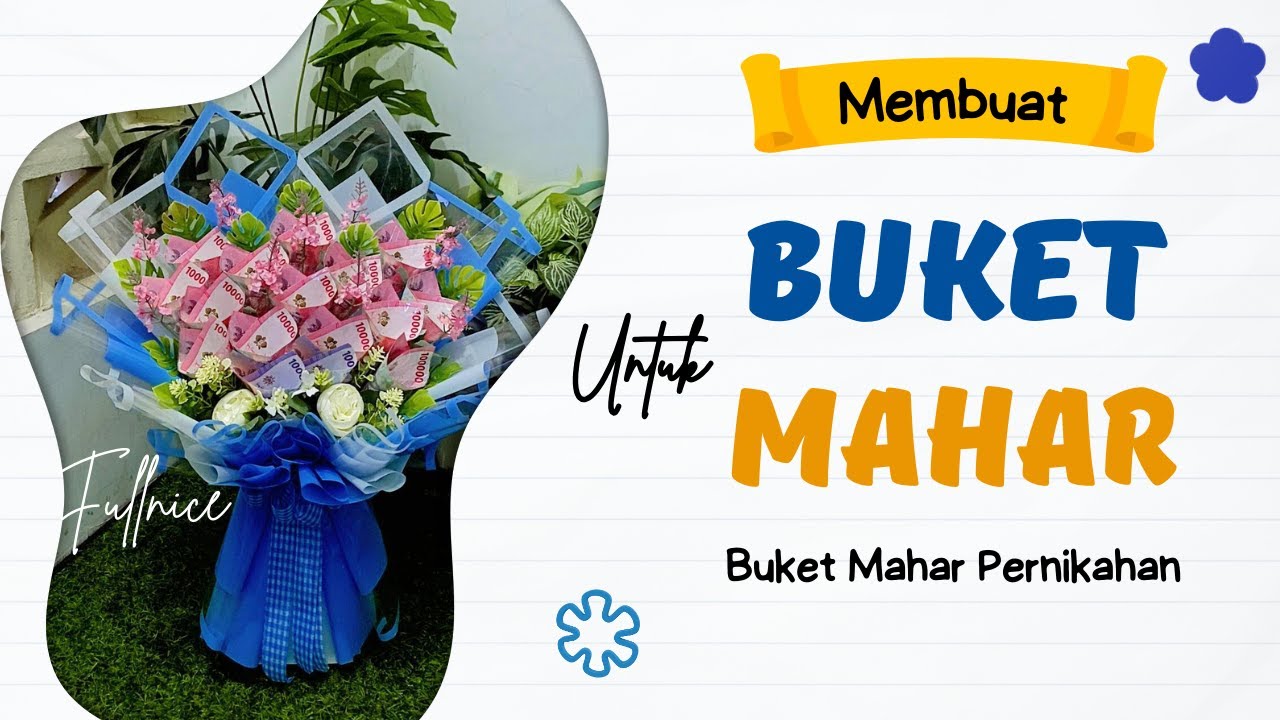 Yuk kita membuat mahar sendiri dengan uang asli dalam bentuk buket mahar | Buket Mahar
