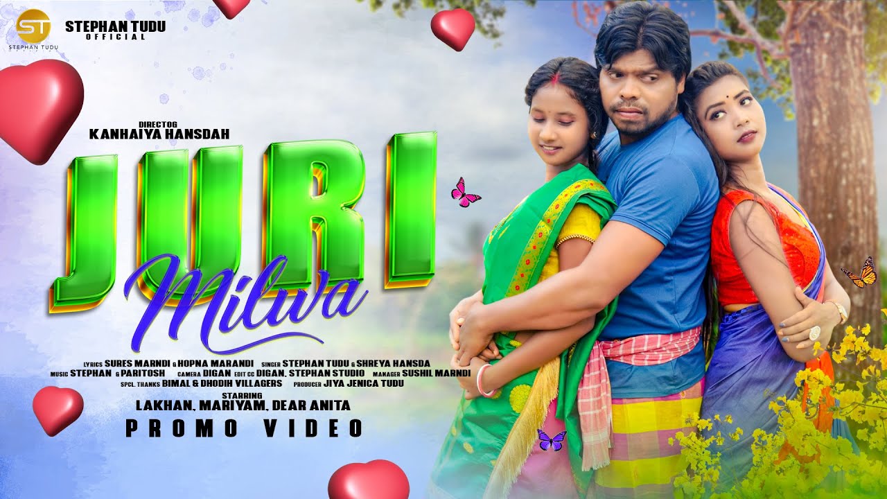 JURI MILWA NEW SANTHALI PROMO VIDEO 2022 || LAKHAN || MARIAM || DEAR ANITA ||