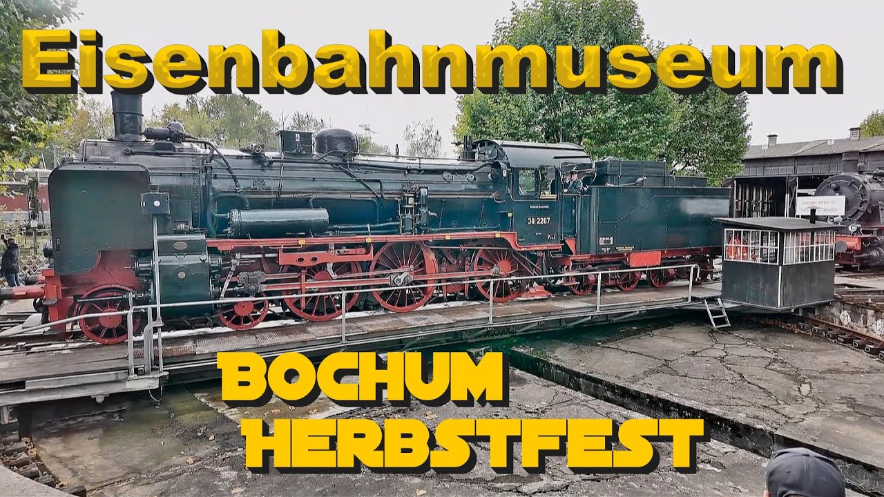 Bochum - Eisenbahnmuseum Dahlhausen 🚂🚃Herbstfest 👍