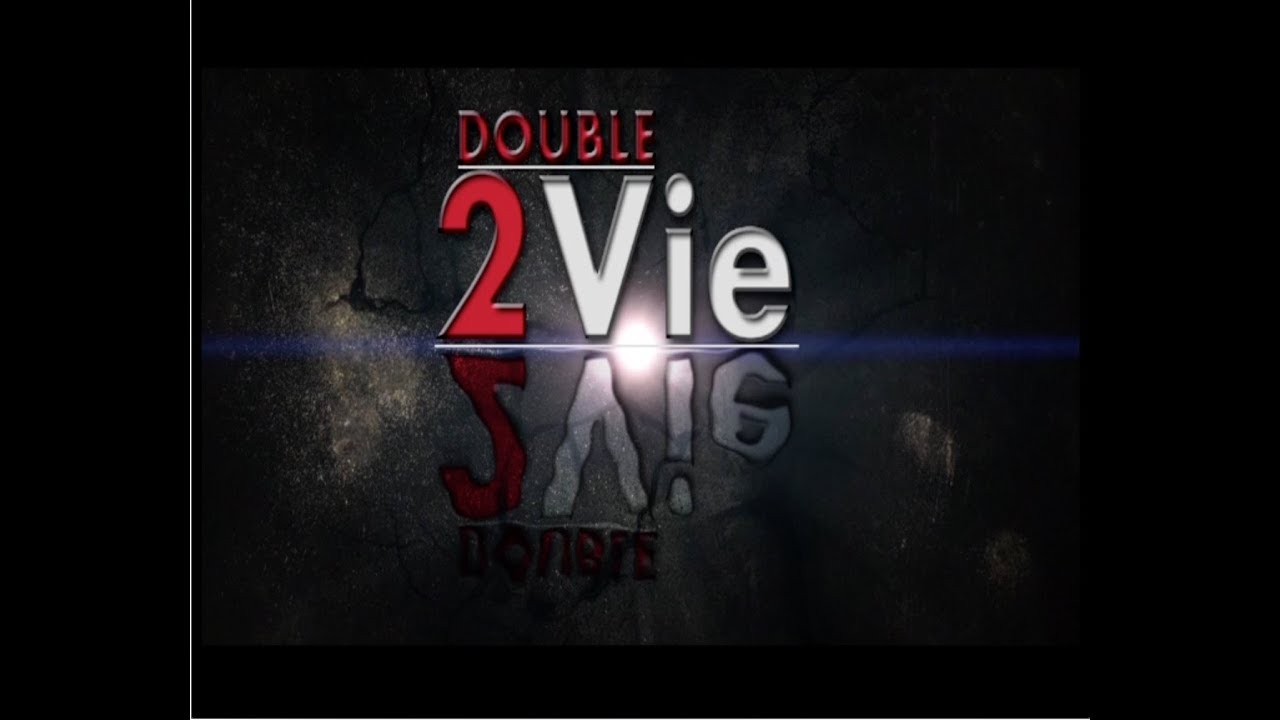 DOUBLE VIE - Episode 01 - Saison 1