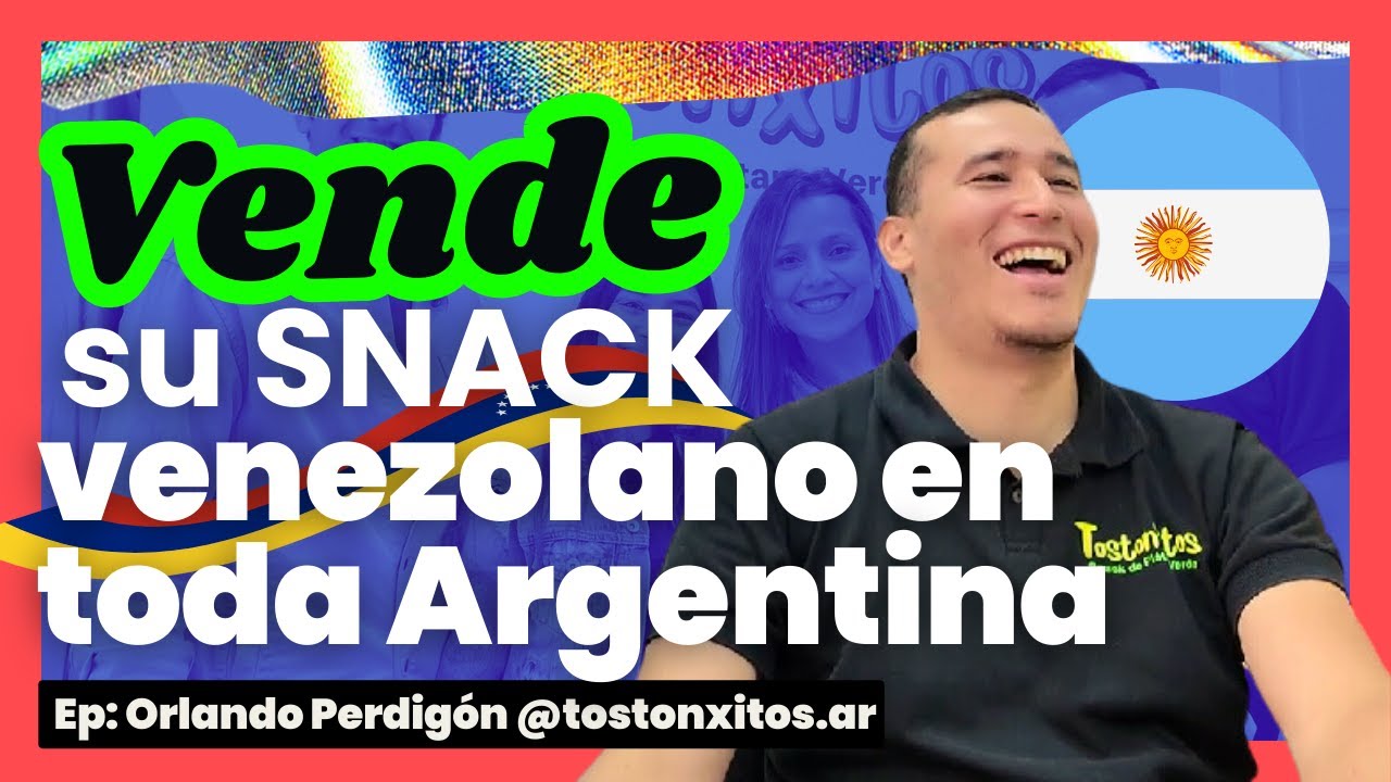 Emprendimiento VENEZOLANO vendía en casa y hoy distribuyen Mayorista en Argentina 🇦🇷 Tostonxitos.ar